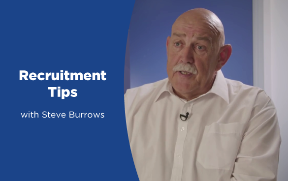 Making the Most of Your Recruitment Partner: Recruitment Tips with Steve Burrows